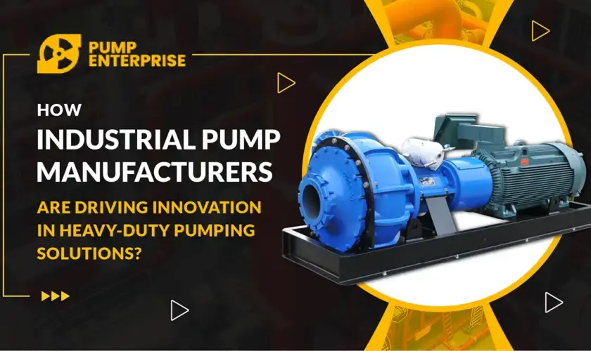 Industrial Pump Manufacturers