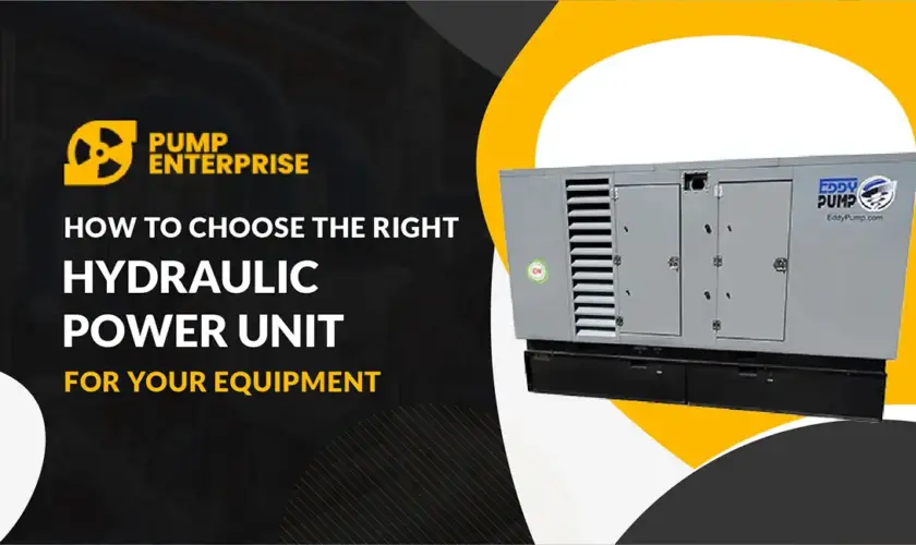 How to Choose the Right Hydraulic Power Unit for Your Equipment